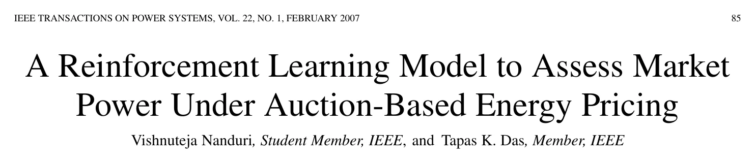 Title block of the 2007 IEEE Transactions on Power Systems paper: A Reinforcement Learning Model to Assess Market Power Under Auction-Based Energy Pricing, by Vishnuteja Nanduri and Tapas K. Das.