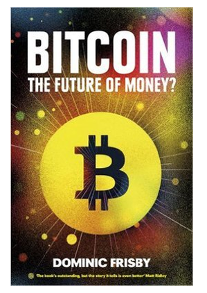 Cover of Bitcoin: The Future of Money? by Dominic Frisby