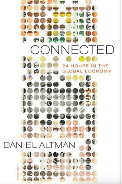 Cover of Connected: 24 Hours in the Global Economy by Daniel Altman