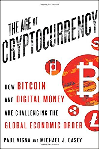 Cover of The Age of Cryptocurrency by Paul Vigna and Michael J. Casey