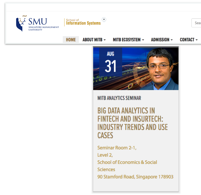 SMU School of Information Systems listing for the MITB Analytics Seminar on August 31: Big Data Analytics in FinTech and InsurTech, Industry Trends and Use Cases